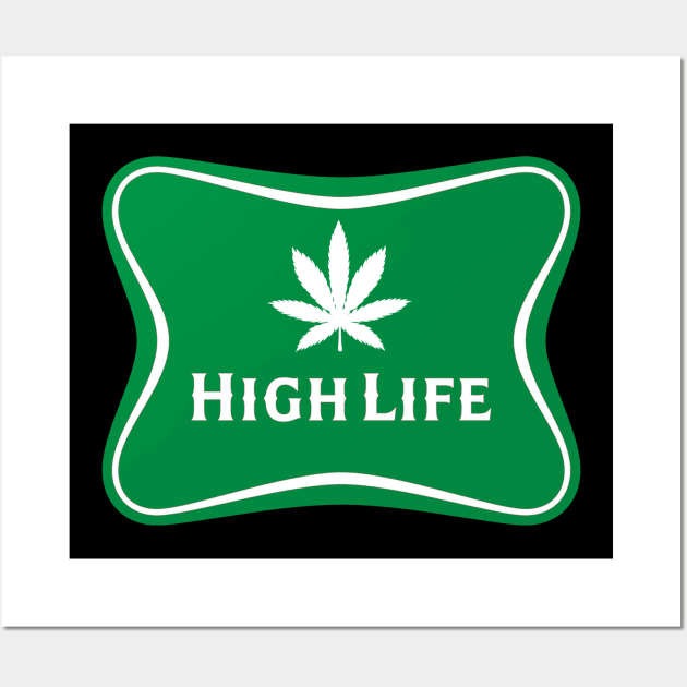 Pot Leaf ~ High Life Wall Art by RainingSpiders